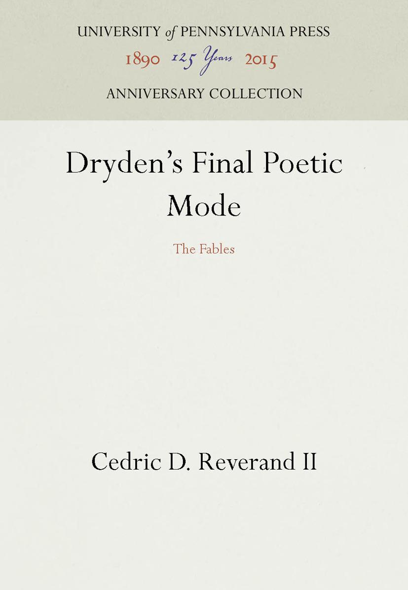 Dryden's Final Poetic Mode