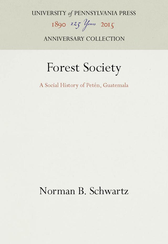 Forest Society by Norman B. Schwartz