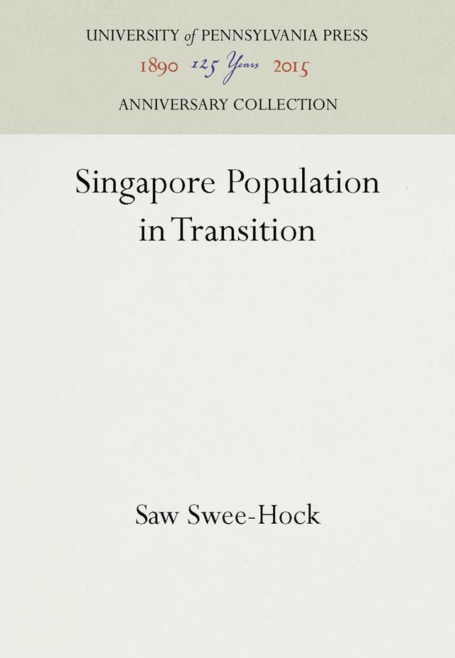 Singapore Population in Transition by Saw Swee-Hock