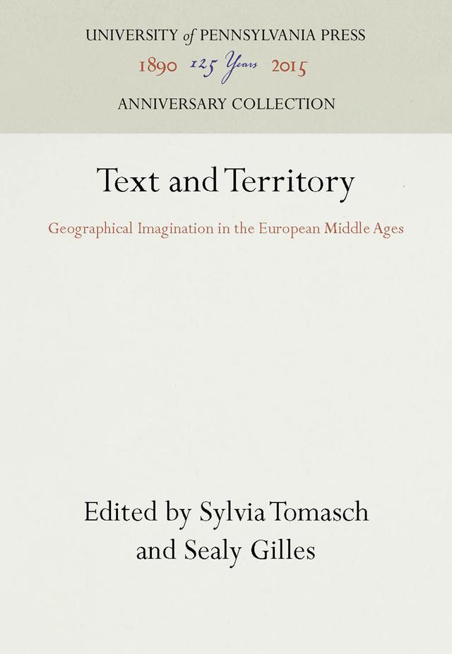 Text and Territory by Sealy Gilles, Sylvia Tomasch