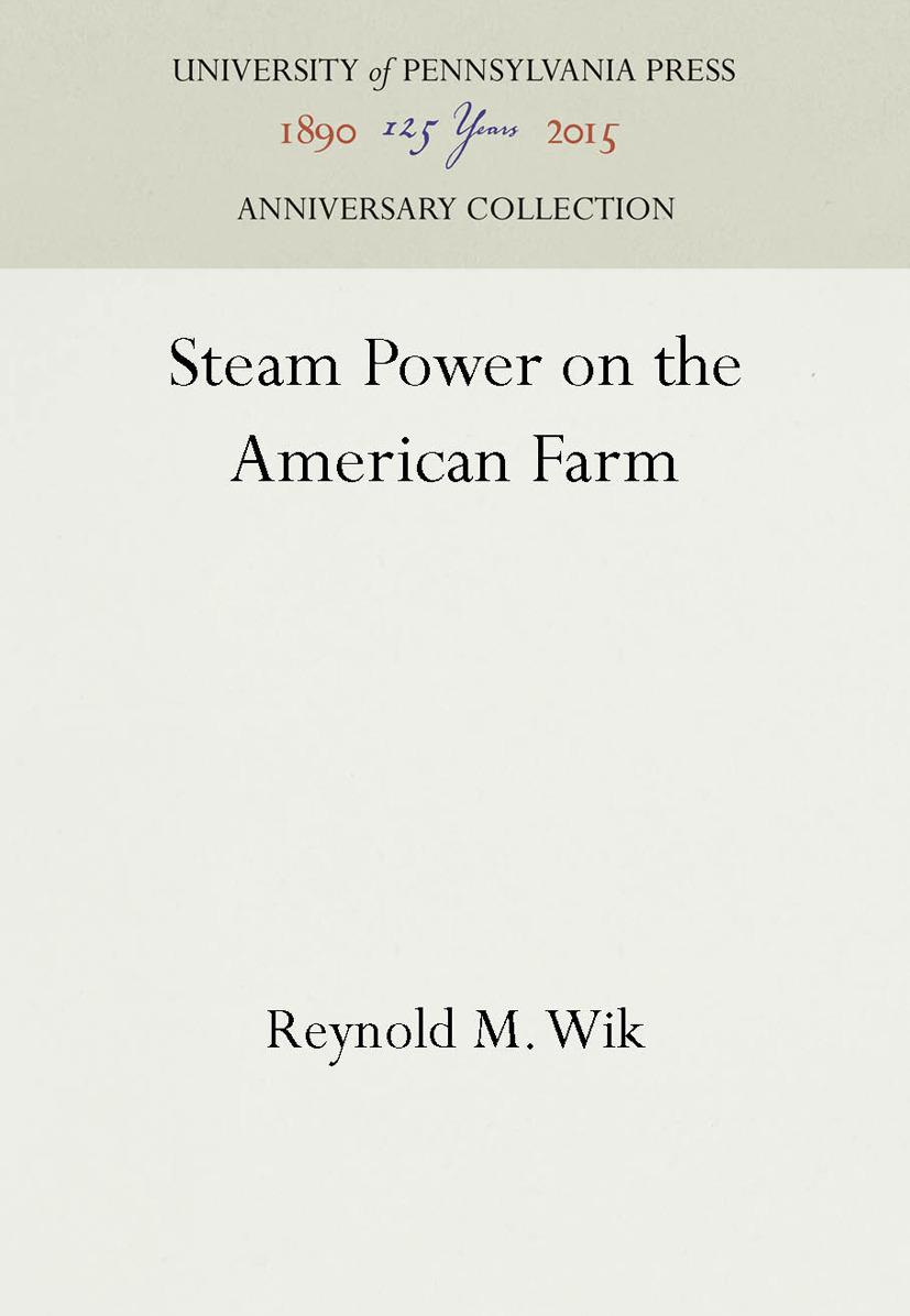Steam Power on the American Farm