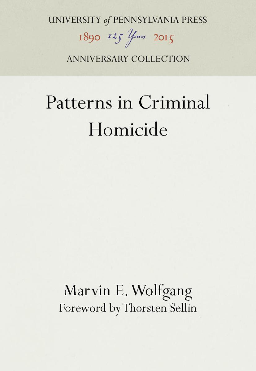 Patterns in Criminal Homicide