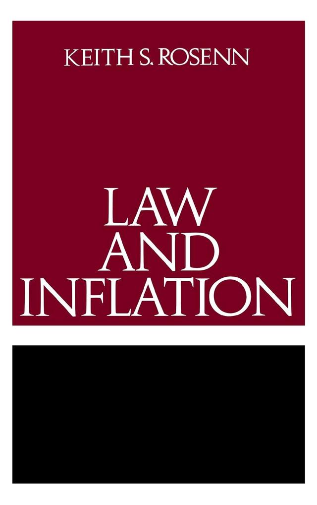 Law and Inflation by Keith S. Rosenn