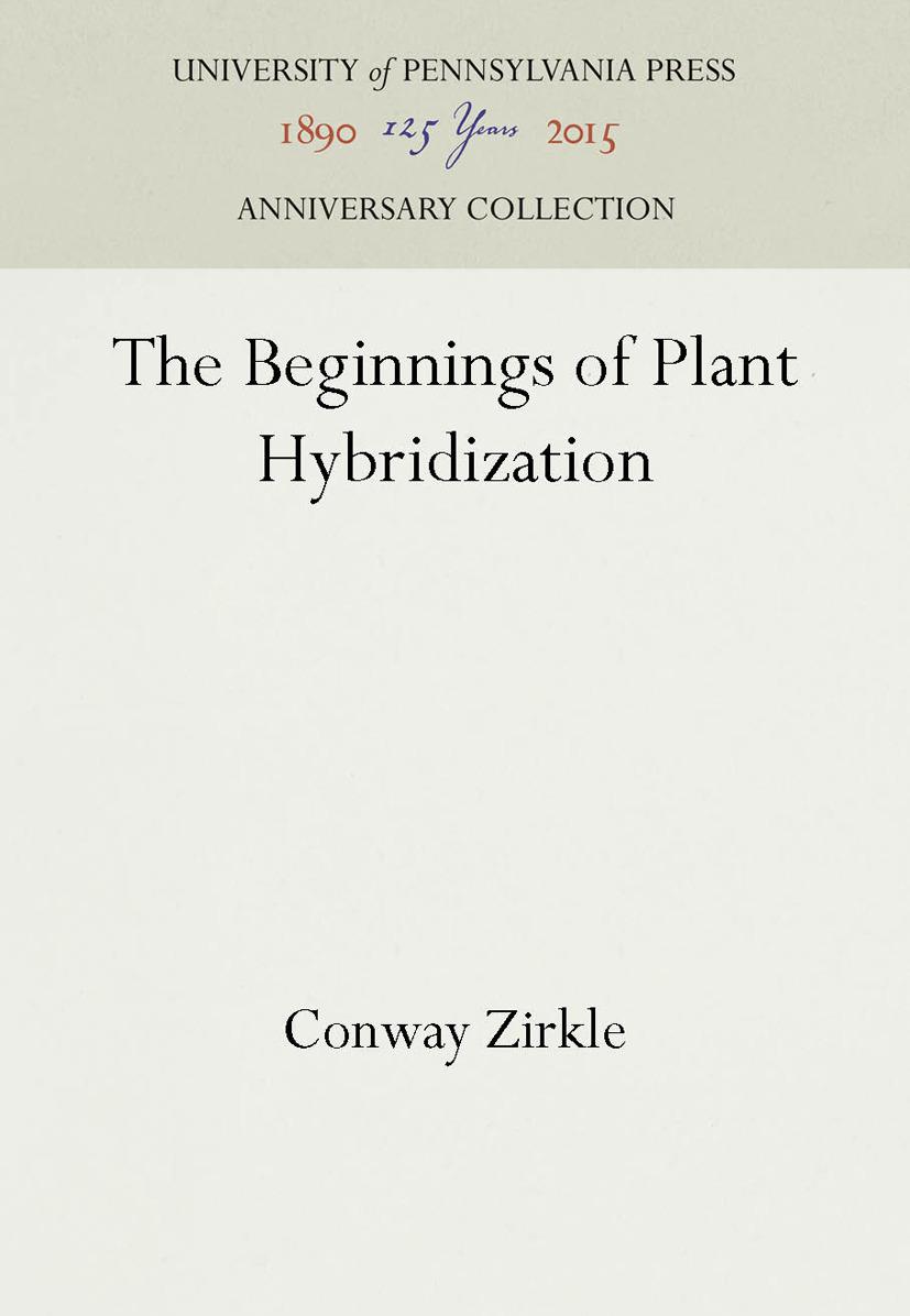 The Beginnings of Plant Hybridization