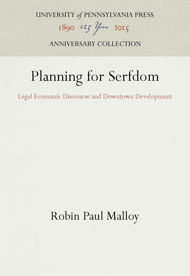 Planning for Serfdom by Robin Paul Malloy