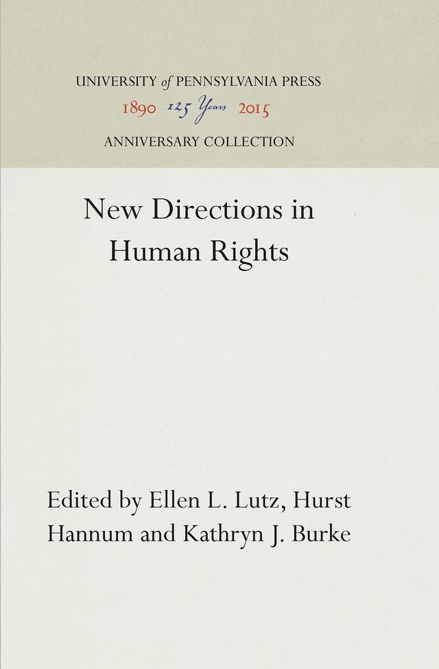 New Directions in Human Rights by Ellen L. Lutz, Hurst Hannum, Kathryn J. Burke