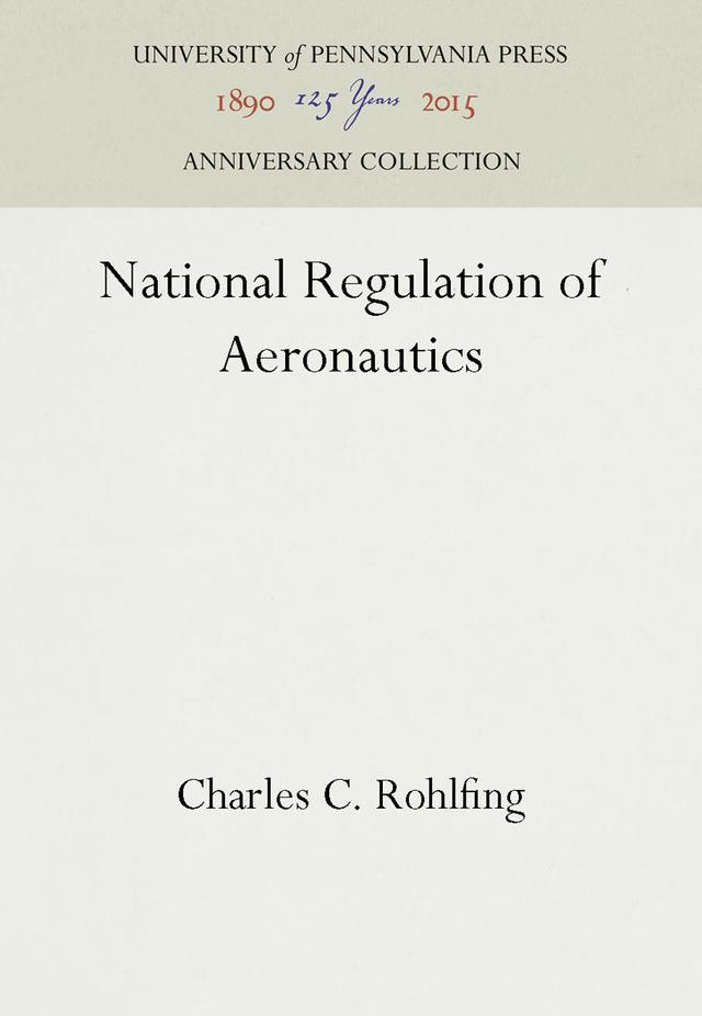 National Regulation of Aeronautics by Charles C. Rohlfing