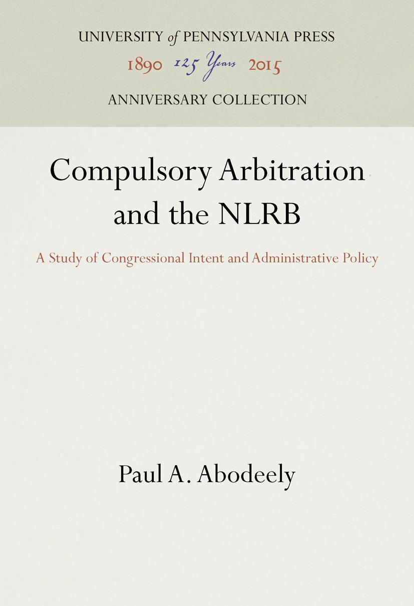 Compulsory Arbitration and the NLRB
