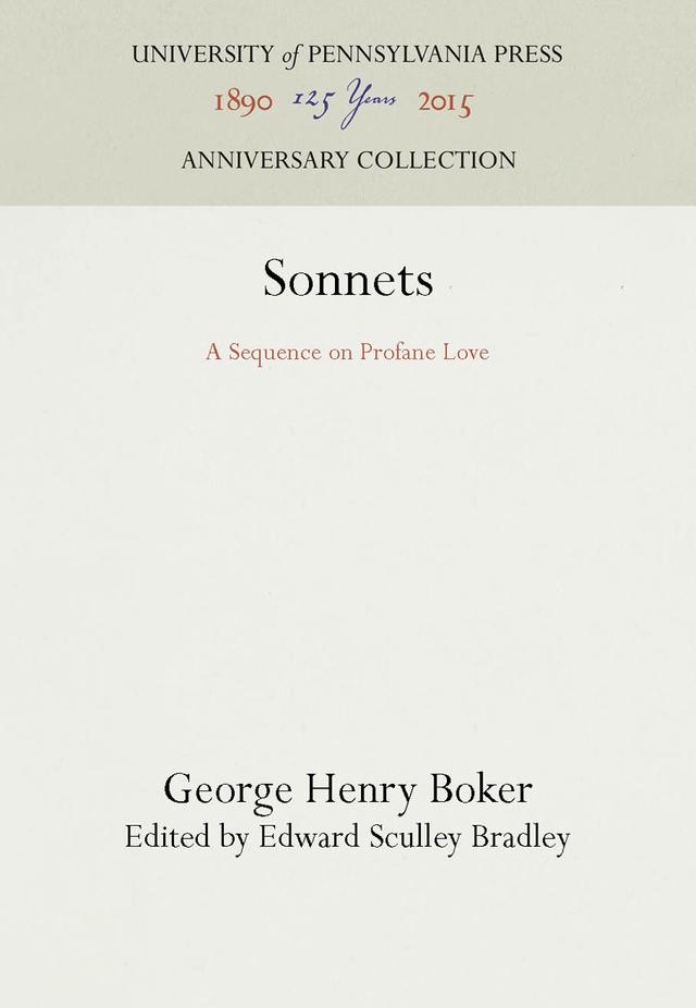 Sonnets by Edward Sculley Bradley, George Henry Boker
