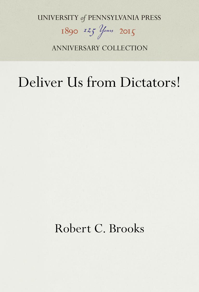Deliver Us from Dictators!