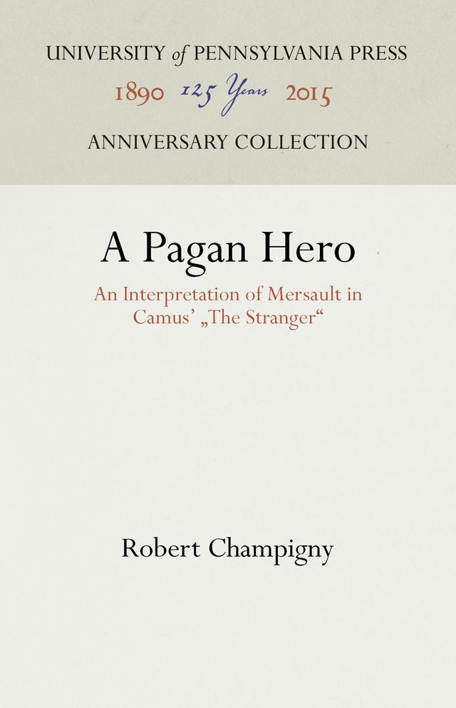 A Pagan Hero by Robert Champigny