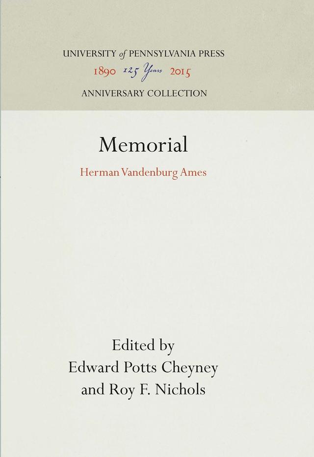 Memorial by Edward Potts Cheyney, Roy F. Nichols