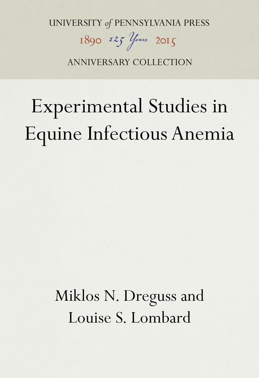 Experimental Studies in Equine Infectious Anemia