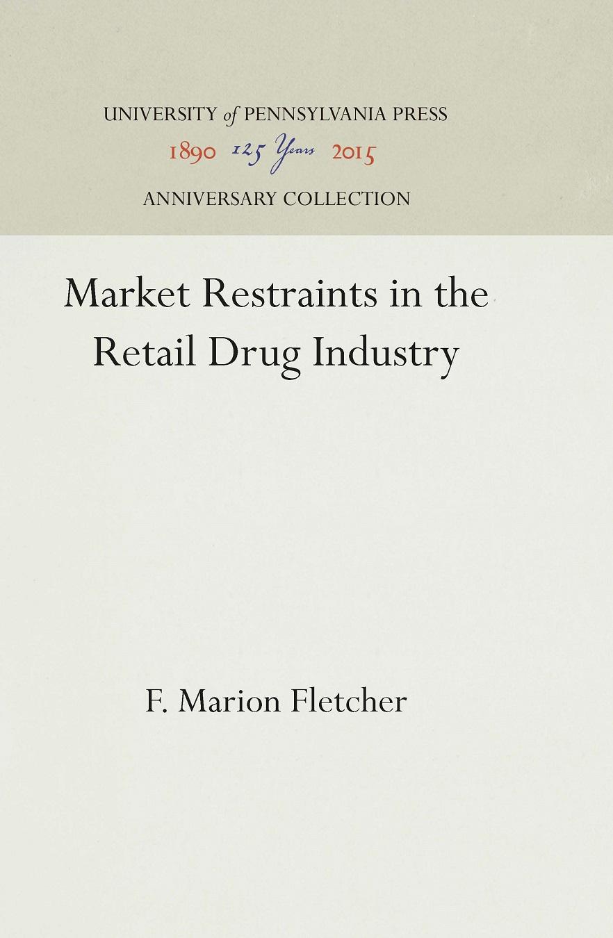 Market Restraints in the Retail Drug Industry