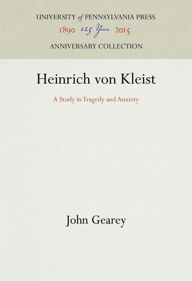 Heinrich von Kleist by John Gearey, Walter Silz
