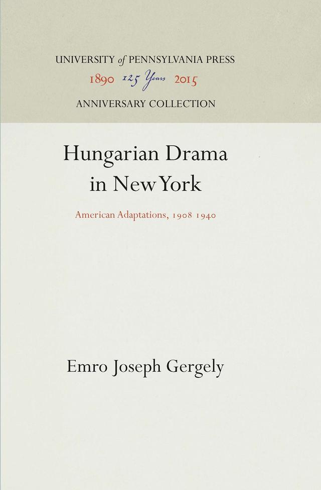 Hungarian Drama in New York by Emro Joseph Gergely