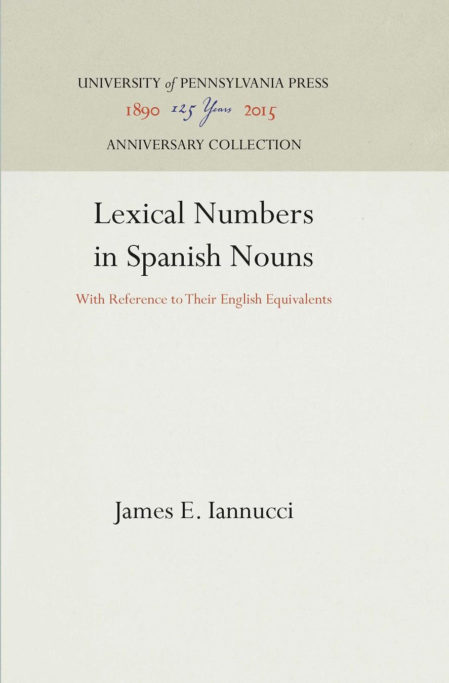 Lexical Numbers in Spanish Nouns