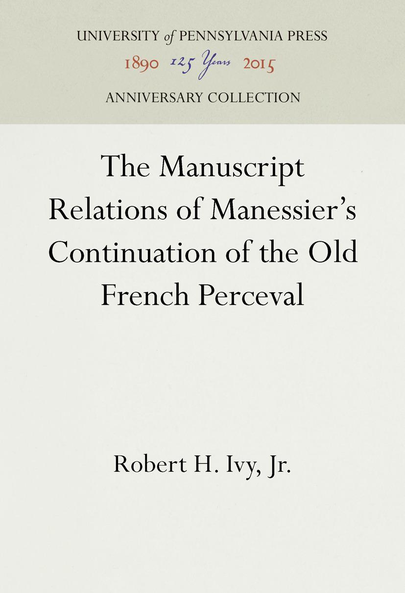 The Manuscript Relations of Manessier's Continuation of the Old French Perceval