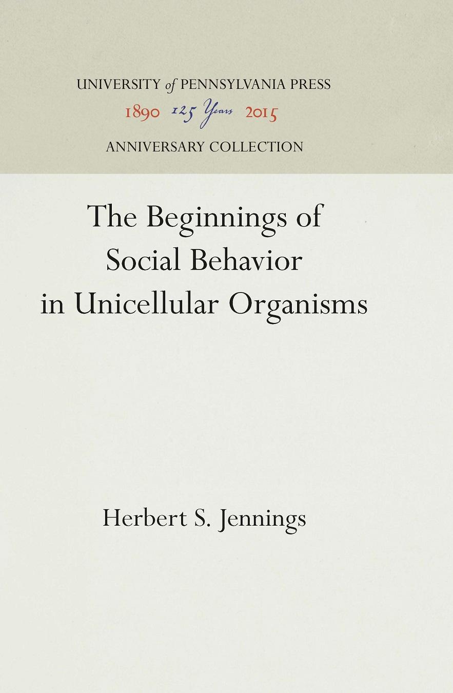 The Beginnings of Social Behavior in Unicellular Organisms