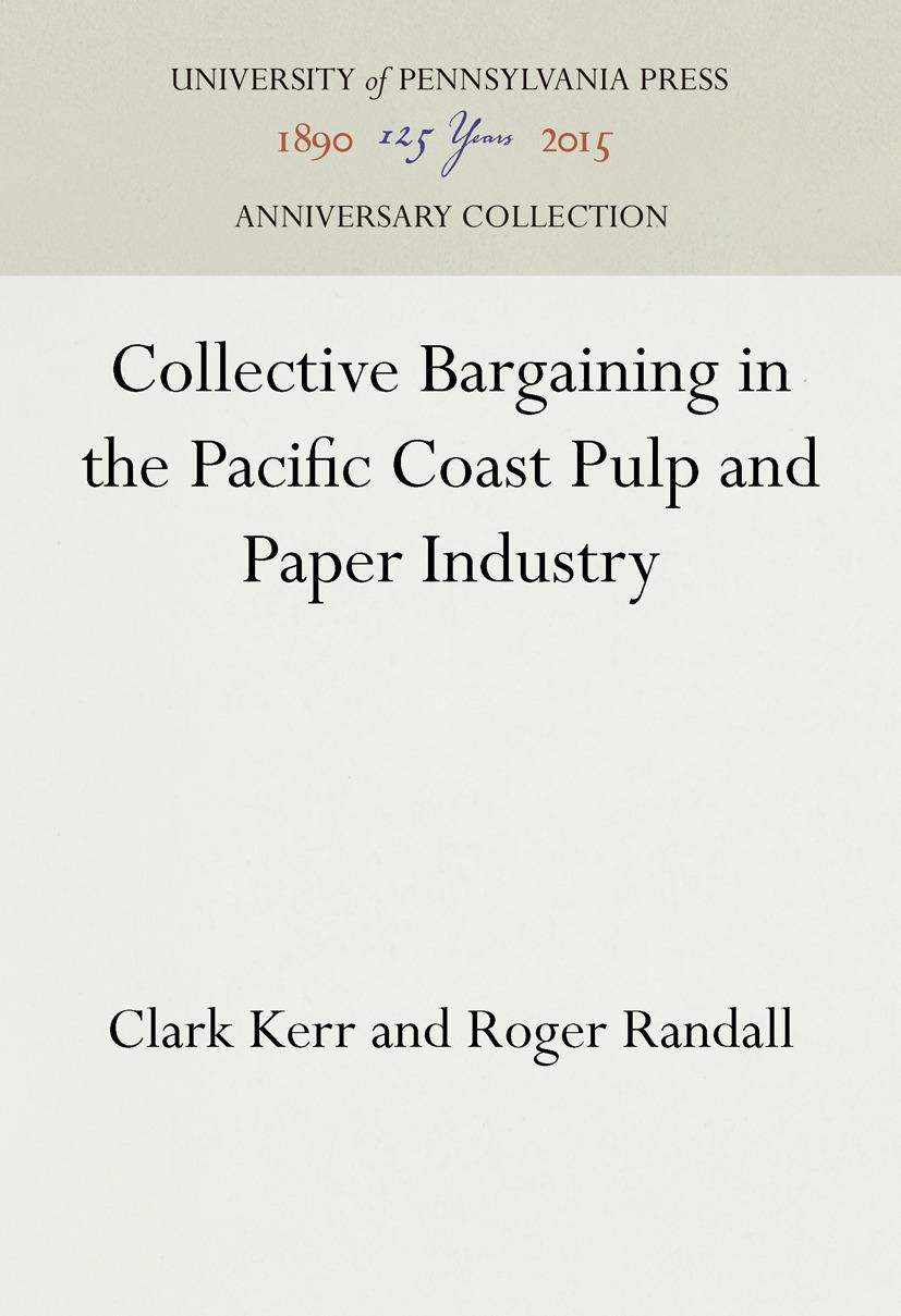 Collective Bargaining in the Pacific Coast Pulp and Paper Industry