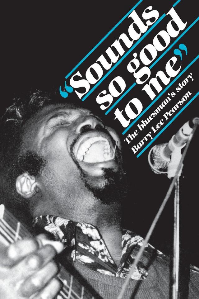 Sounds So Good to Me by Barry Lee Pearson