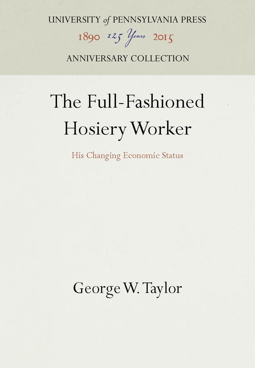 The Full-Fashioned Hosiery Worker