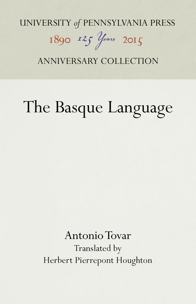 The Basque Language by Antonio Tovar, Herbert Pierrepont Houghton