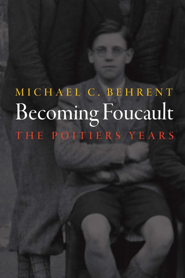 Becoming Foucault by Michael C. Behrent