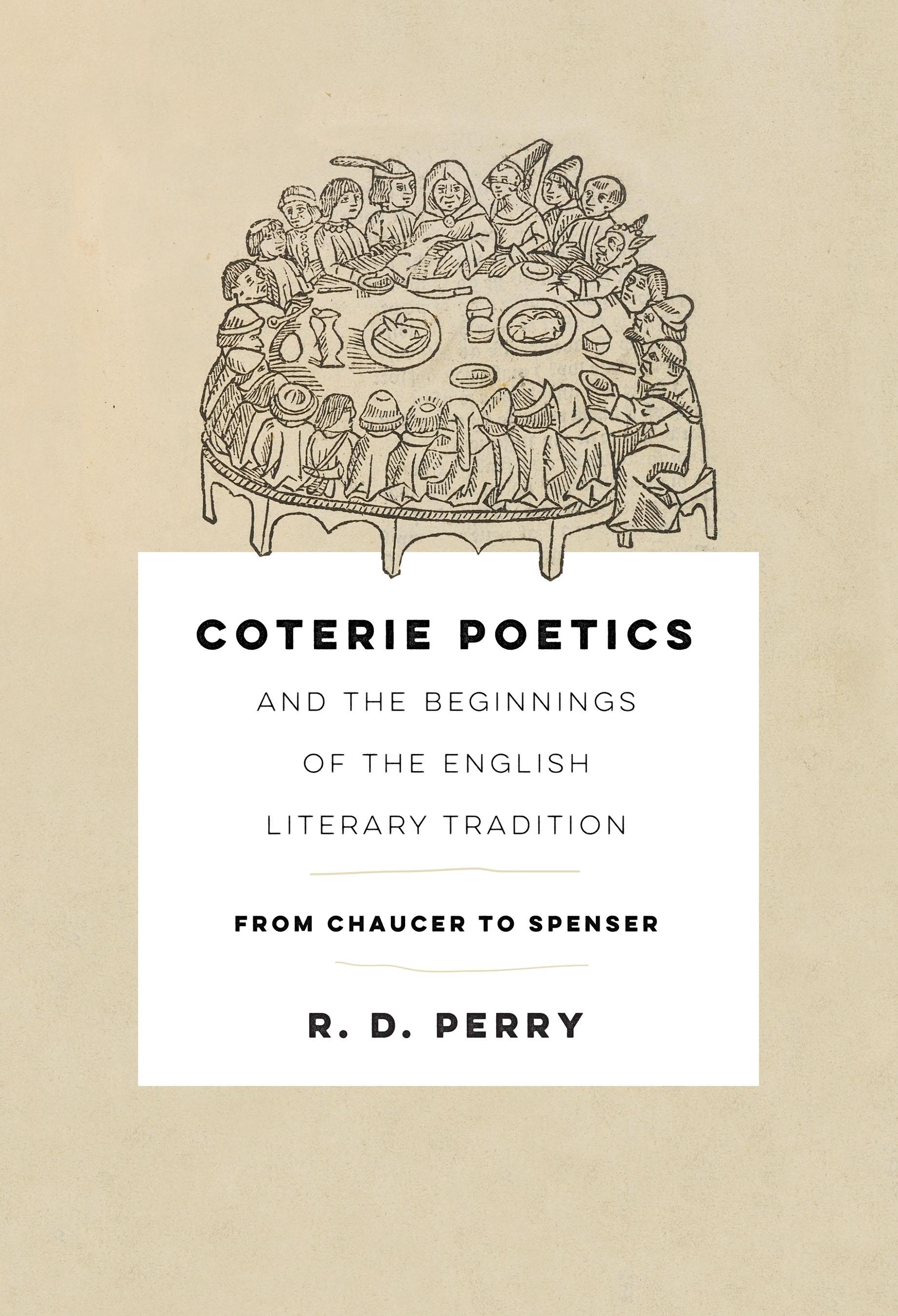 Coterie Poetics and the Beginnings of the English Literary Tradition