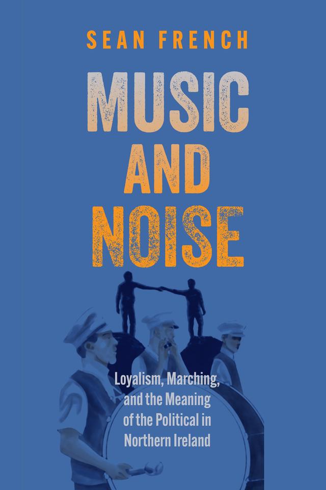 Music and Noise by Sean French