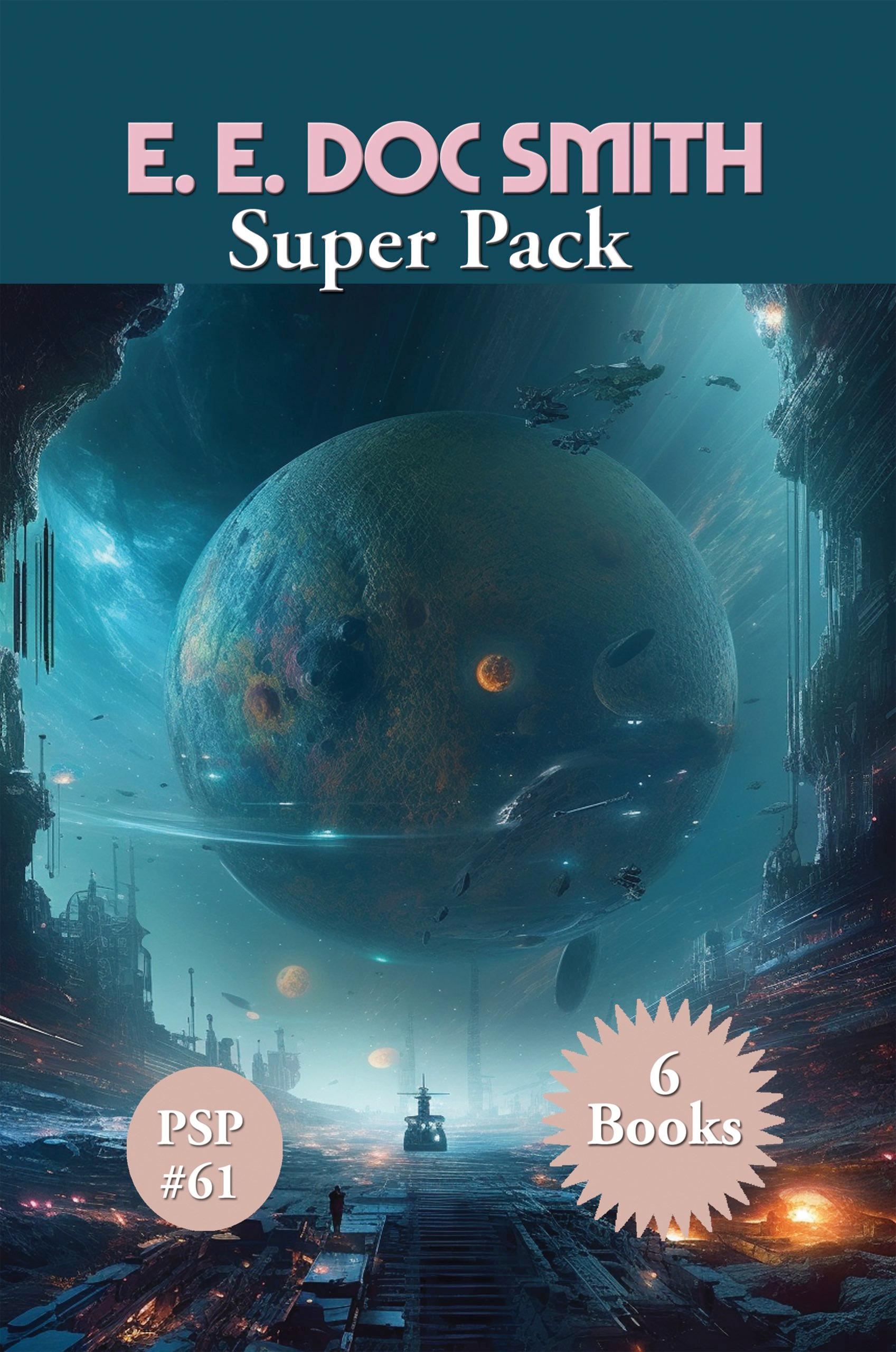 E. E. Doc Smith Super Pack