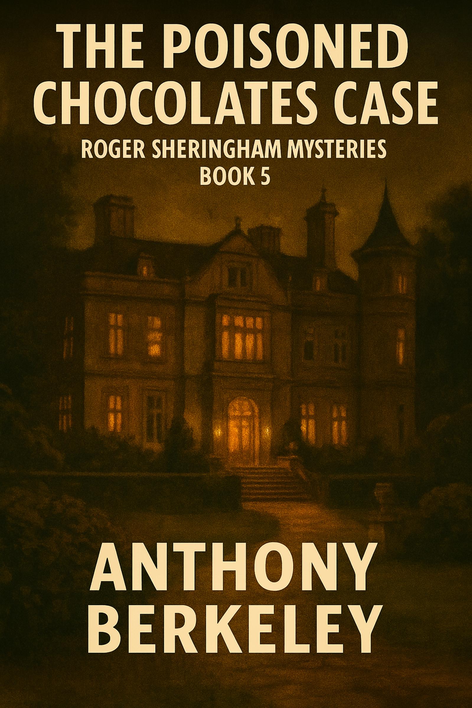 The Poisoned Chocolates Case