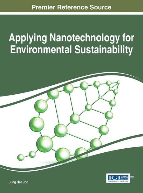 Applying Nanotechnology for Environmental Sustainability by Sung Hee Joo