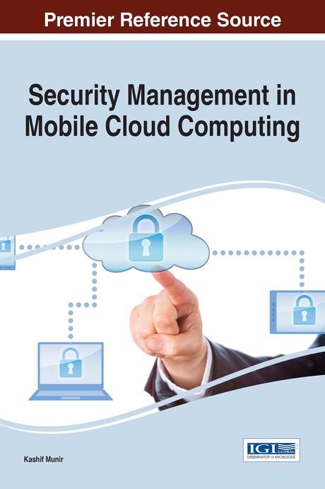 Security Management in Mobile Cloud Computing by Kashif Munir