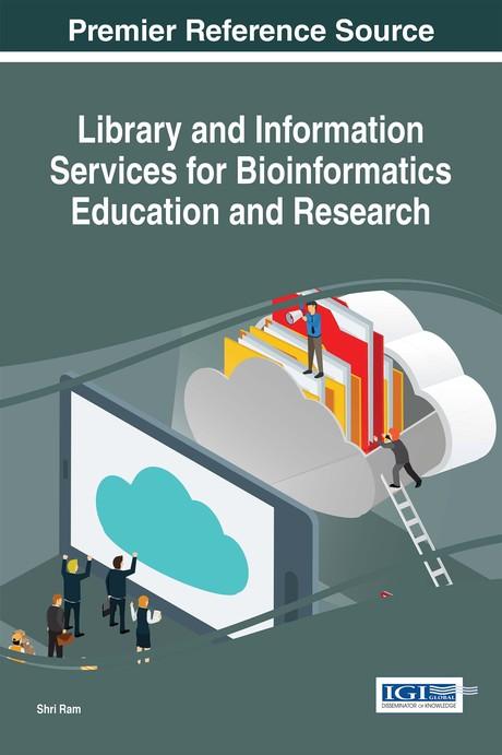 Library and Information Services for Bioinformatics Education and Research by Shri Ram