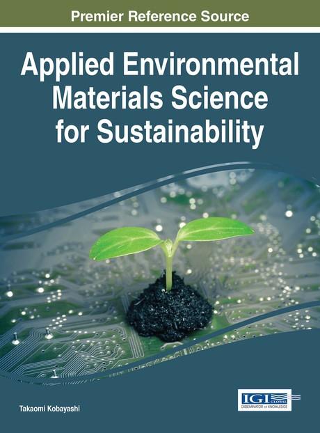 Applied Environmental Materials Science for Sustainability by Takaomi Kobayashi