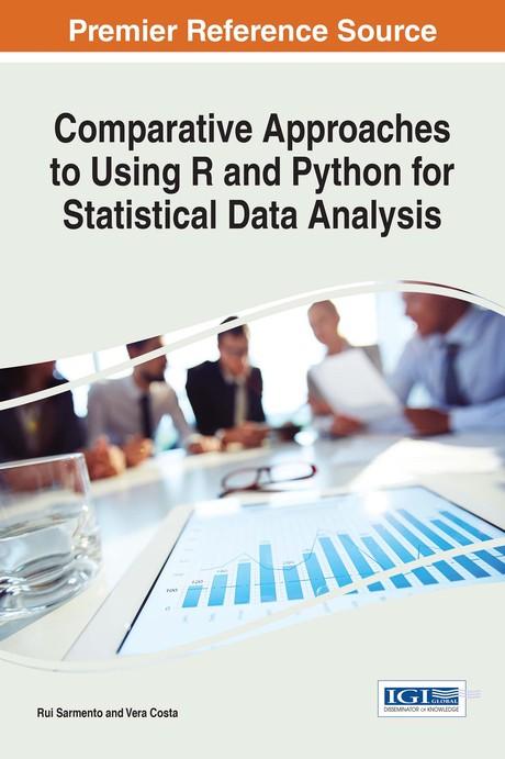 Comparative Approaches to Using R and Python for Statistical Data Analysis by Rui Sarmento, Vera Costa