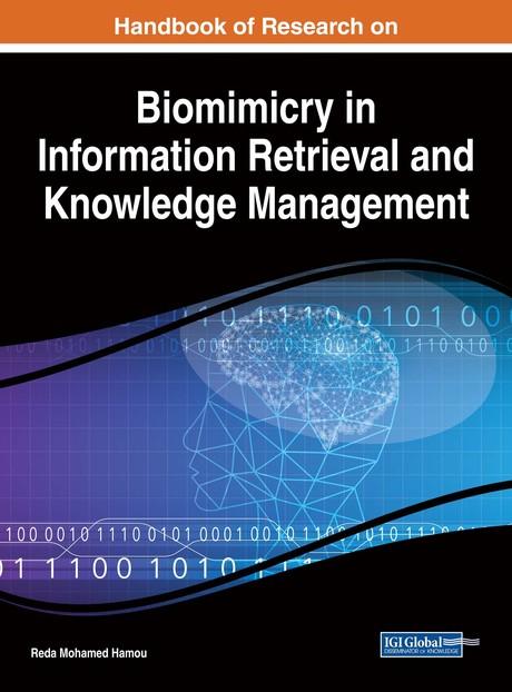 Handbook of Research on Biomimicry in Information Retrieval and Knowledge Management by Reda Mohamed Hamou