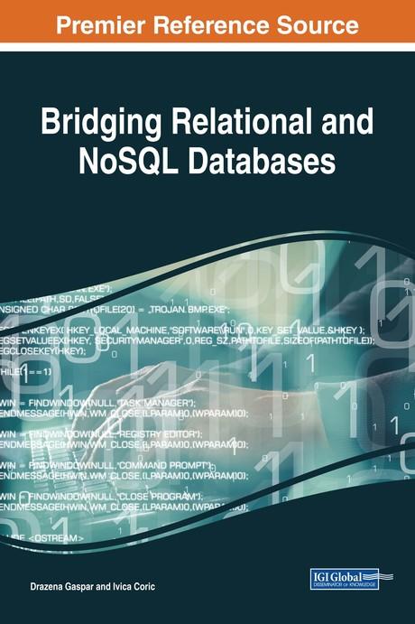 Bridging Relational and NoSQL Databases by Drazena Gaspar, Ivica Coric