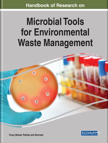 Handbook of Research on Microbial Tools for Environmental Waste Management by Navneet Navneet, Vinay Mohan Pathak