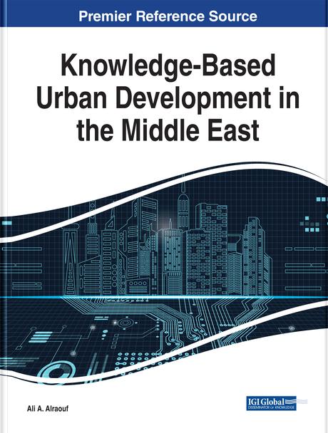 Knowledge-Based Urban Development in the Middle East by Ali A. Alraouf