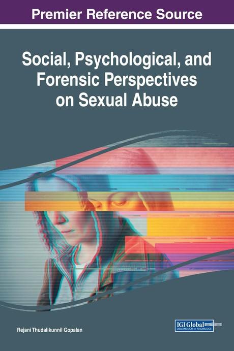 Social, Psychological, and Forensic Perspectives on Sexual Abuse by Rejani Thudalikunnil Gopalan