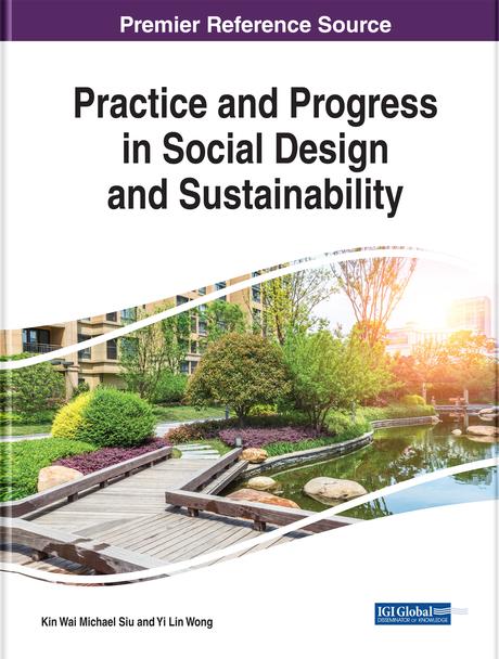 Practice and Progress in Social Design and Sustainability by Kin Wai Michael Siu, Yin Lin Wong
