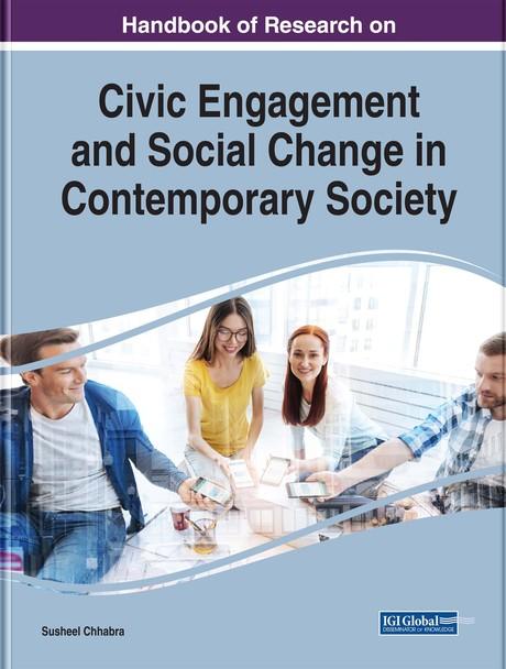 Handbook of Research on Civic Engagement and Social Change in Contemporary Society by Susheel Chhabra