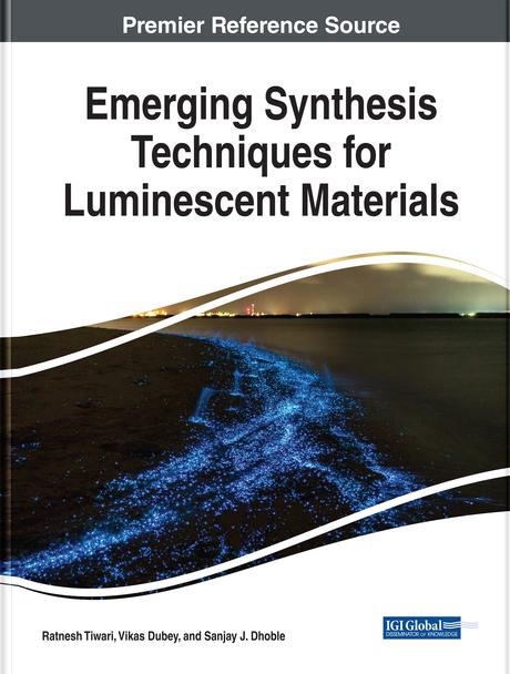 Emerging Synthesis Techniques for Luminescent Materials by Ratnesh Tiwari, Sanjay J. Dhoble, Vikas Dubey