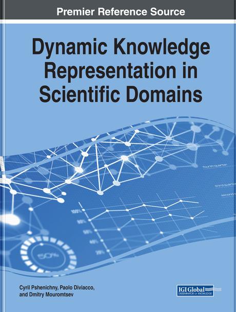 Dynamic Knowledge Representation in Scientific Domains by Cyril Pshenichny, Dmitry Mouromtsev, Paolo Diviacco