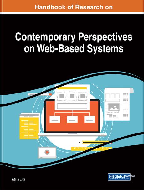Handbook of Research on Contemporary Perspectives on Web-Based Systems by Atilla Elçi