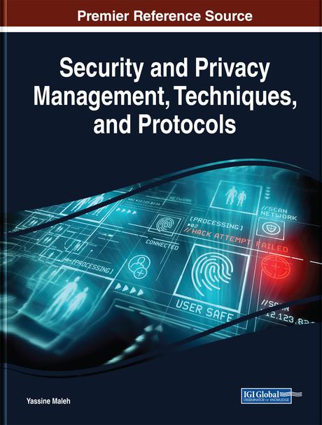 Security and Privacy Management, Techniques, and Protocols by Yassine Maleh