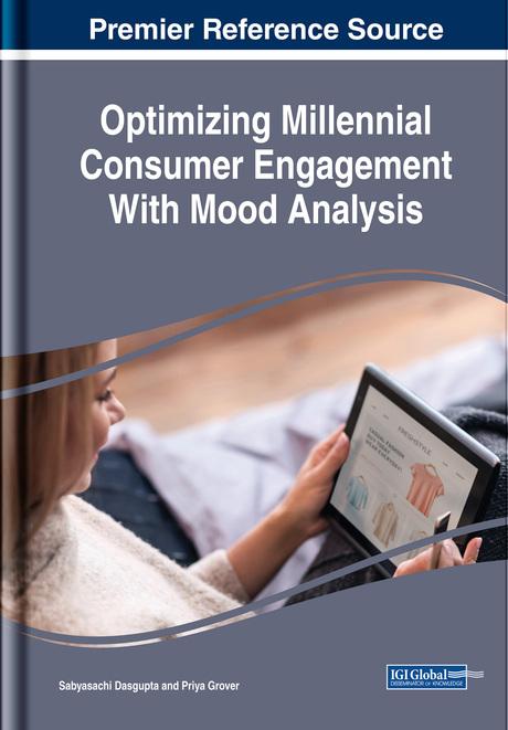 Optimizing Millennial Consumer Engagement With Mood Analysis by Priya Grover, Sabyasachi Dasgupta