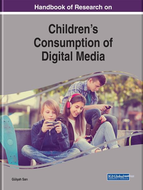 Handbook of Research on Children's Consumption of Digital Media